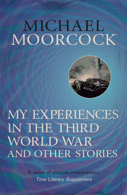 My Experiences in the Third World War and Other Stories by Michael ...